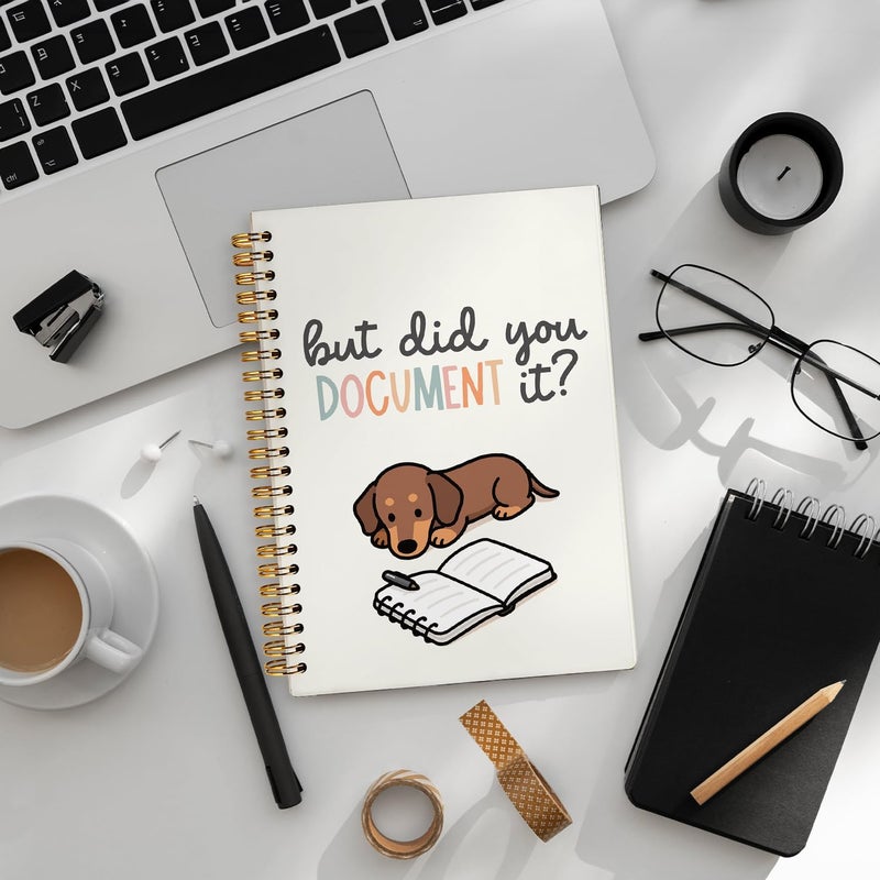 WLIANG Funny Dachshund Notebook Journal Gifts for Women & Men, Dachshund Lover Gifts Notebooks for Women, But Did You Document It Weiner Dog Hardcover Spiral Notebook 5.5x8.3 Inch - Image 5